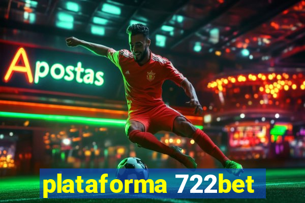 plataforma 722bet